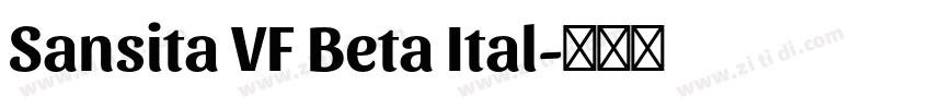 Sansita VF Beta Ital字体转换
